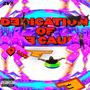 Dedication Of The Cause Deluxe (Explicit)