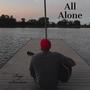 All Alone