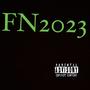 Fn2023 freestyle (unmixed) [Explicit]