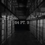 64, Pt. 9 (feat. Ogbrakke, Boze. & Ill Frey) [Explicit]