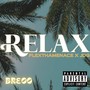 Relax (Explicit)