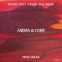 Anema & Core (feat. DS, Colder & oRuss) [Explicit]