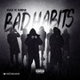 Bad Habits (Explicit)