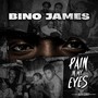 Pain in My Eyes (Explicit)