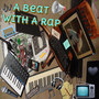 A Beat With a Rap (Explicit)