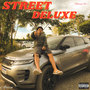 Street Deluxe, Vol. 1 (Explicit)