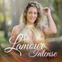 Lamour Intense (Explicit)