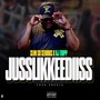 Jusslikkeediss (Explicit)