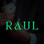 Raul (Explicit)