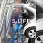 5 LIFE (Explicit)