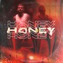 Honey (Explicit)