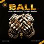 Ball (feat. Lawi Para)