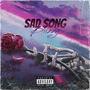 Sad Song (Explicit)