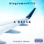 A Break (Explicit)