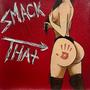 Smack That (feat. Anakinnn3 & LIRA ₤) [Explicit]