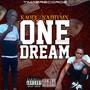 One Dream (feat. Najhymn) [Explicit]