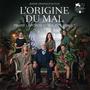 L'origine du mal (Bande originale du film)