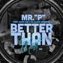 Better Than Most (feat. Quan Chii & el Flaco Da Gawd) [Explicit]