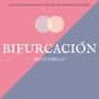 Bifurcación (Soundtrack Original de Bifurcación)