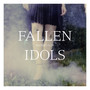 Fallen Idols