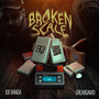 Broken Scale (Explicit)