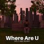 Where Are U (feat. Norden)