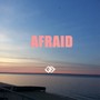 Afraid (무서워)