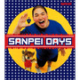 SANPEI DAYS