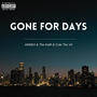 Gone For Days (feat. Cole The VII & The KidR) [Explicit]