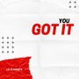 You Got It (Explicit)