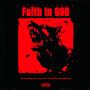 Faith In GOD (Explicit)