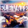 ELEVATE (feat. Mashavu) [Explicit]