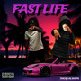 Fast Life (Explicit)