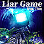 LIAR GAME (feat. Itaq) [Explicit]