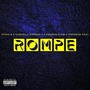 Rompe (Explicit)