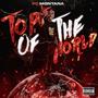 Top of The World (Explicit)