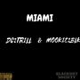 Miami (feat. Dc2Trill) [Explicit]