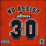 30 NO ASSIST (Explicit)