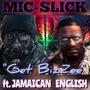 Get BizZee (feat. Jamaican English) [Explicit]