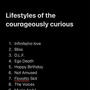 Lifestyles of the couragously curious (Explicit)