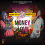 Money Mek Dem Show Wi Love