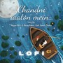 Chandni Raaton Mein (Lofi) [feat. Sumit Bhalla]