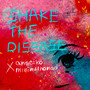 Shake the Disease