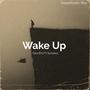 Wake Up (feat. Sunsoul)