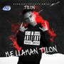 Me Llaman Tilon (Explicit)