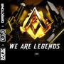 We Are Legends