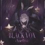 BLACK VOX -Amethyst-