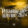 Passinho do Romano 2k24 (Explicit)