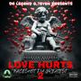 LOVE HURTS 2 (Explicit)