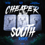 Cheaper In The South (feat. Stunna World Hoot, Hunna Stack) (Remix) [Explicit]